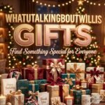 whatutalkingboutwillis-gifts